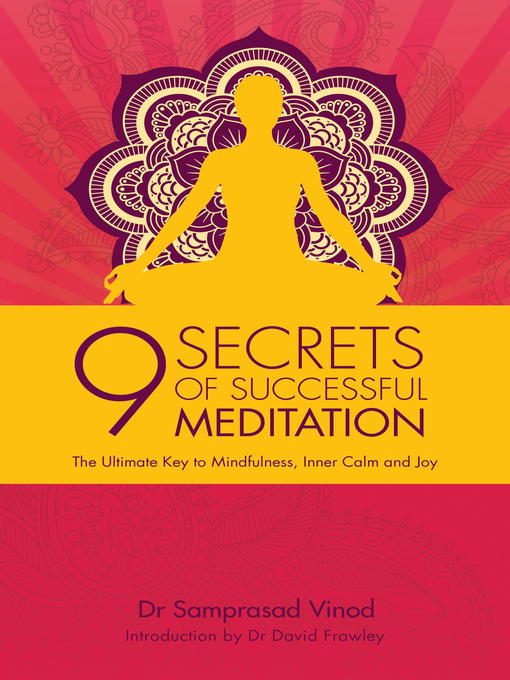 Title details for 9 Secrets of Successful Meditation by Samprasad Vinod - Available